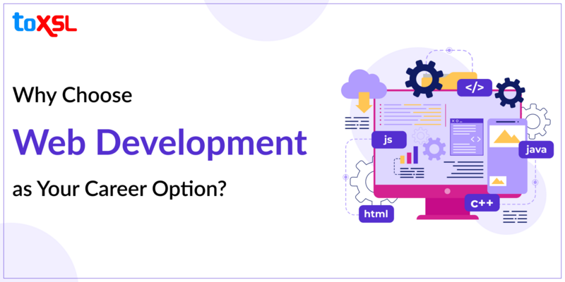 Why Choose Web Development as Your Career Option?