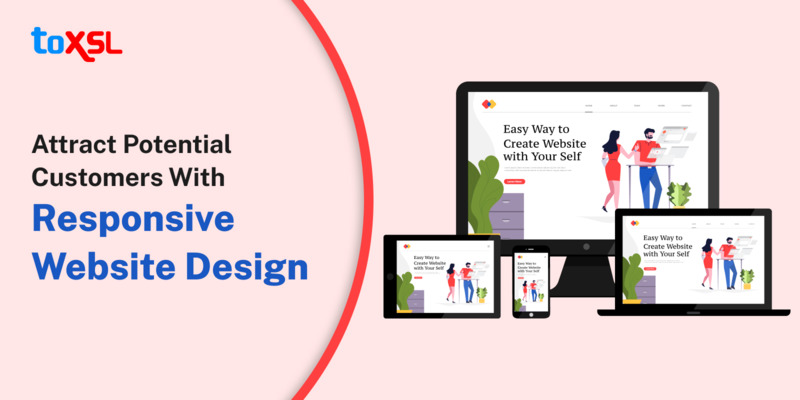 Attract Potential Customers With Responsive Website Design