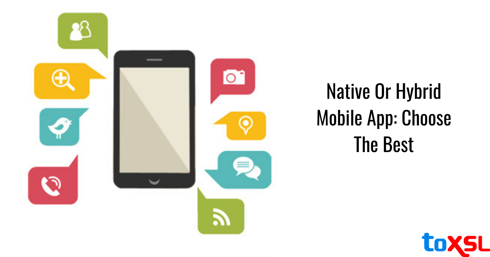 Native Or Hybrid Mobile App: Choose The Best