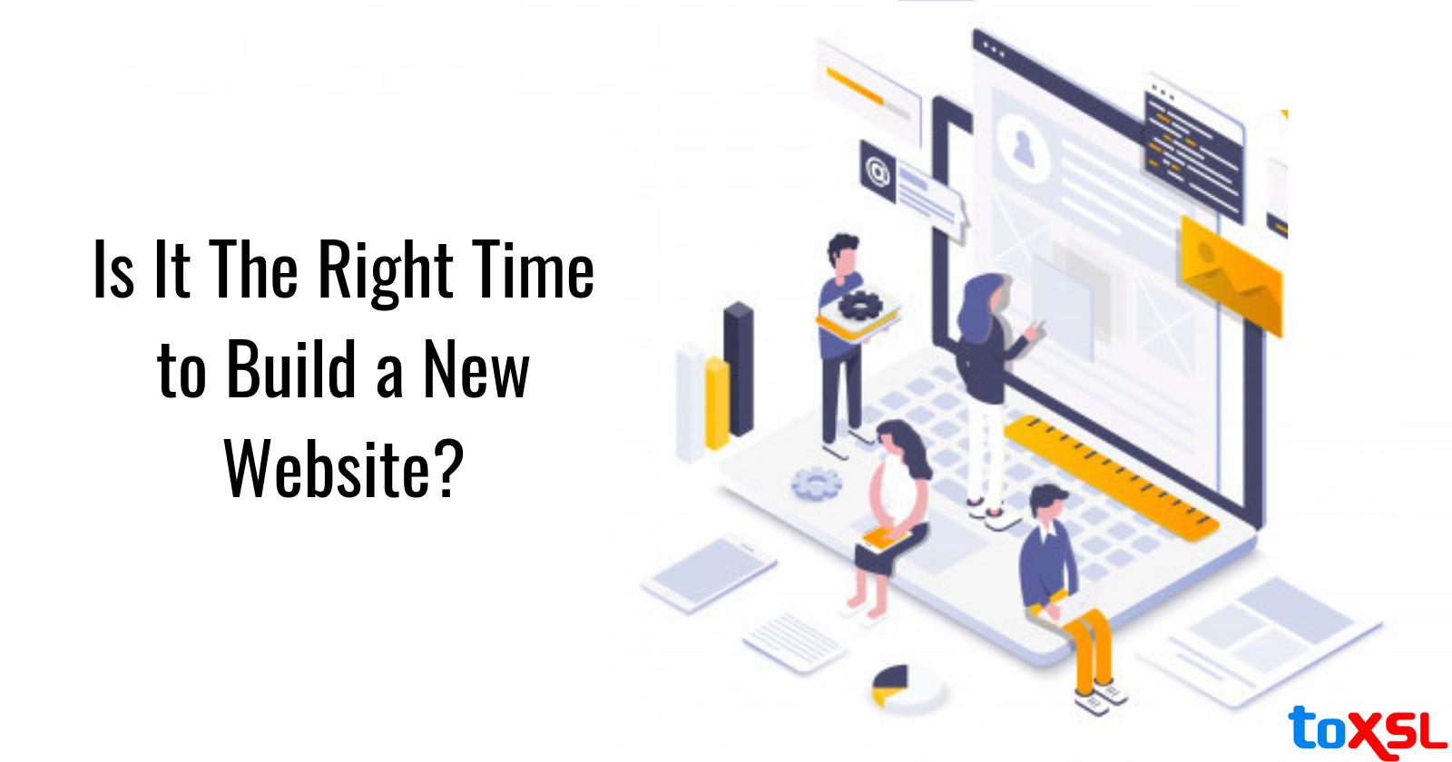 Does Your Business Need a New Website? Questions You Must Ask Yourself