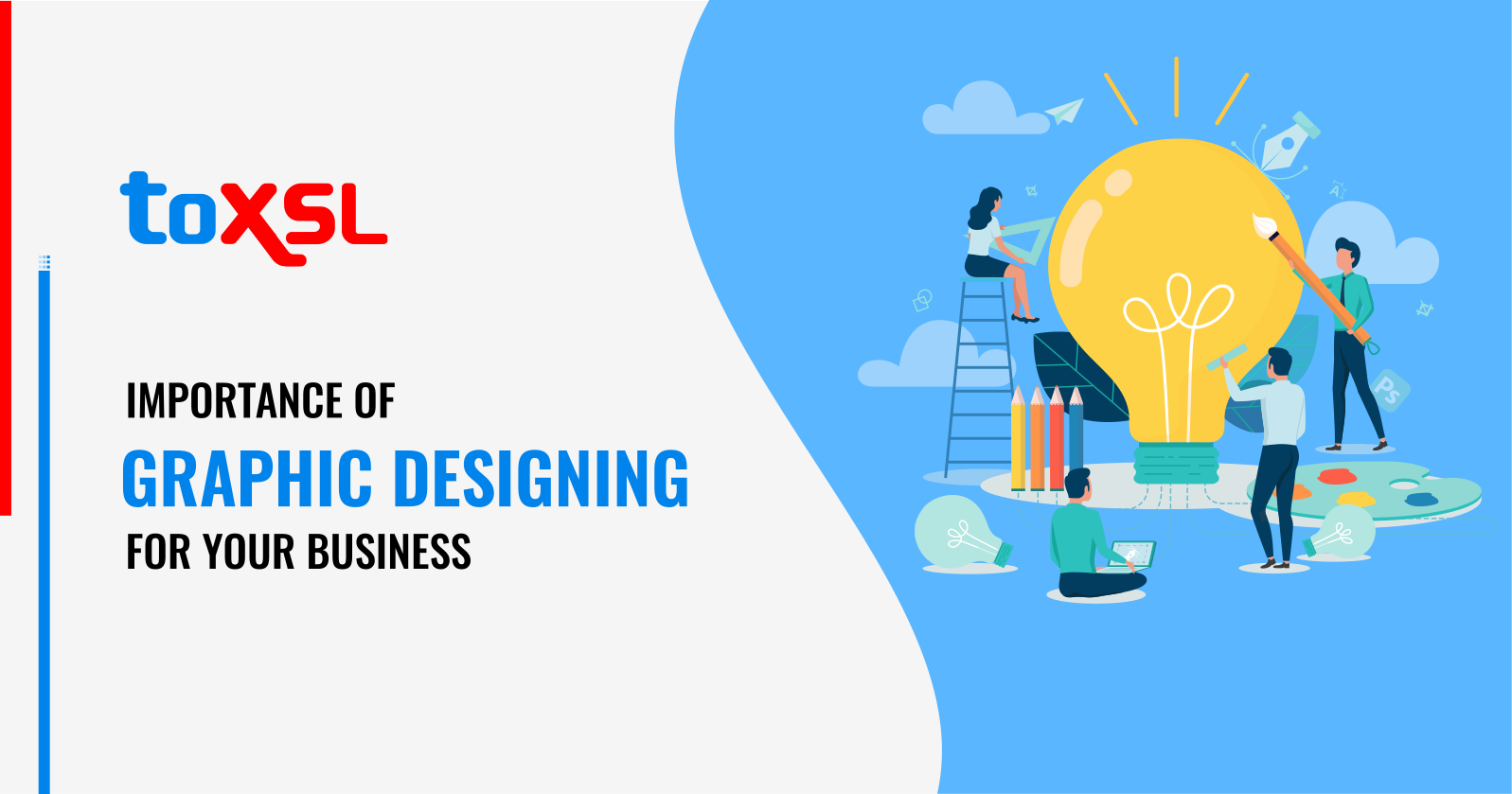IMPORTANCE OF GRAPHIC DESIGNING FOR YOUR BUSINESS