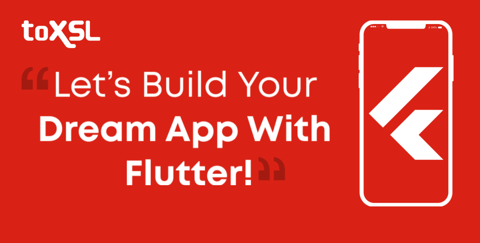Let’s Build Your Dream App with Flutter!