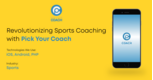 Revolutionizing Sports Coaching with “Pick your Coach”