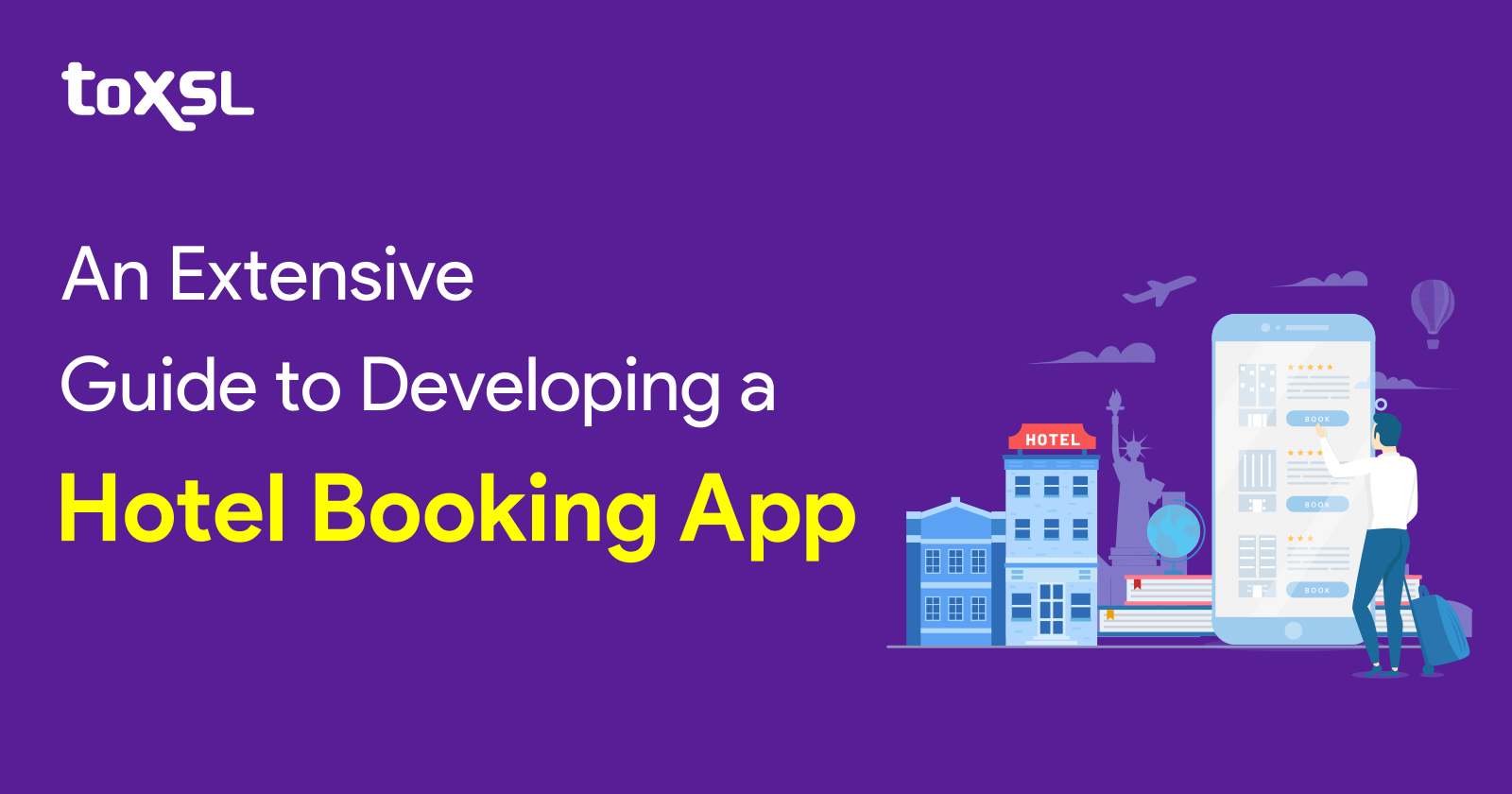 An Extensive Guide to Developing a Hotel Booking App like OYO