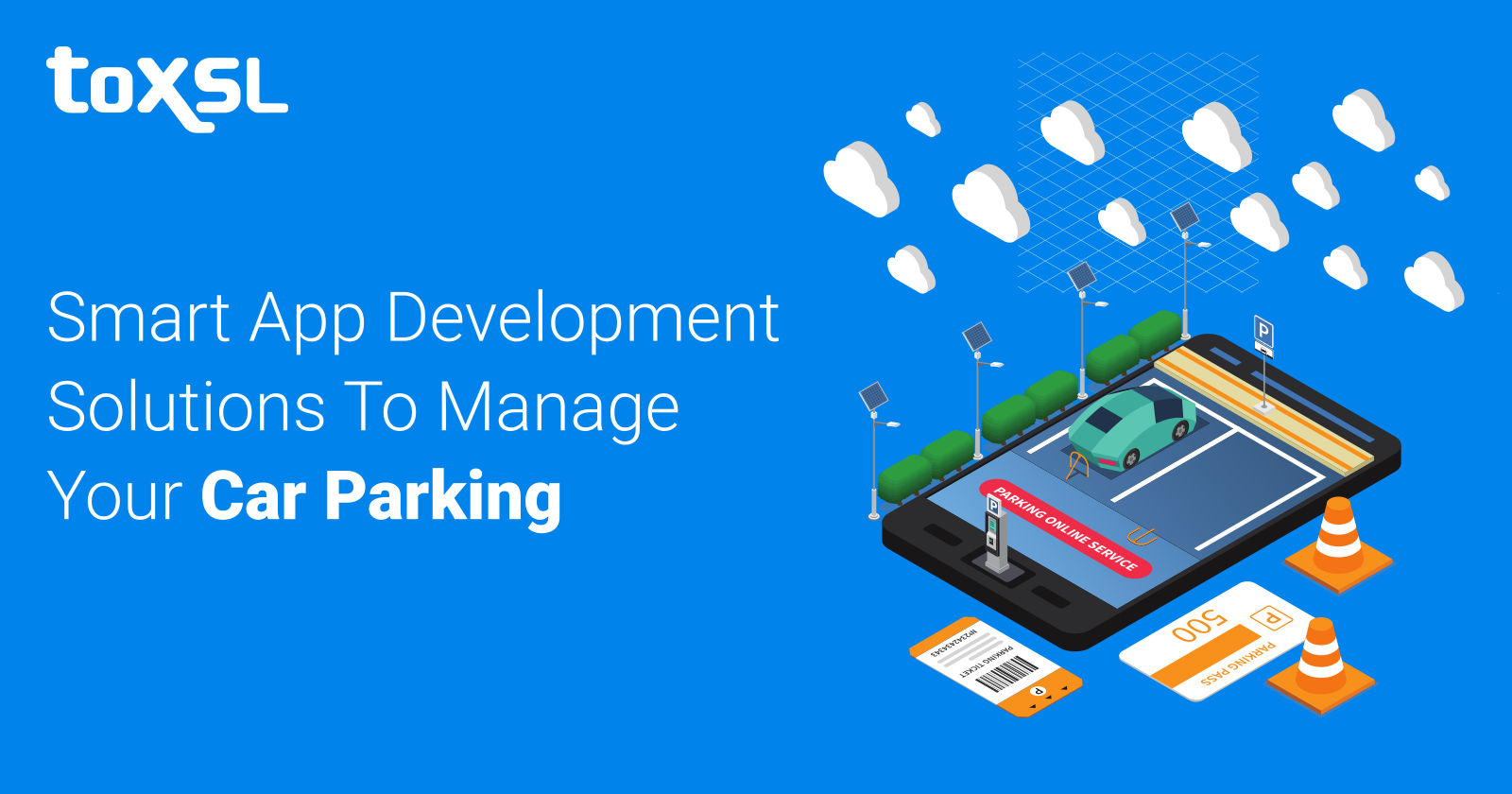 Smart App Development Solutions To Manage Your Car Parking