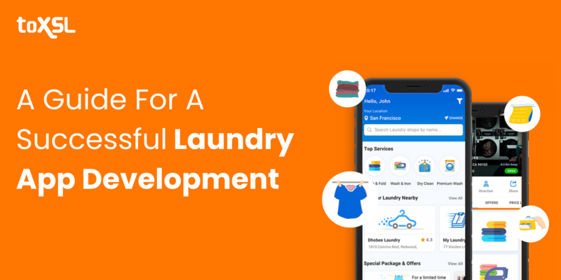 A Step-by-step Guide For A Successful Laundry App Development