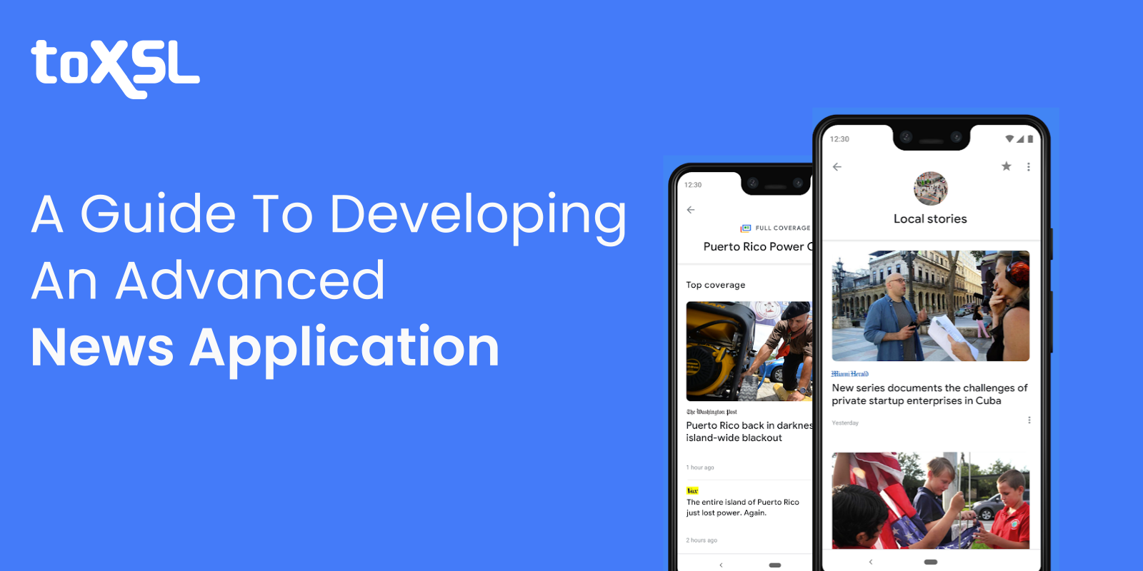 A Guide To Developing An Advanced News Application