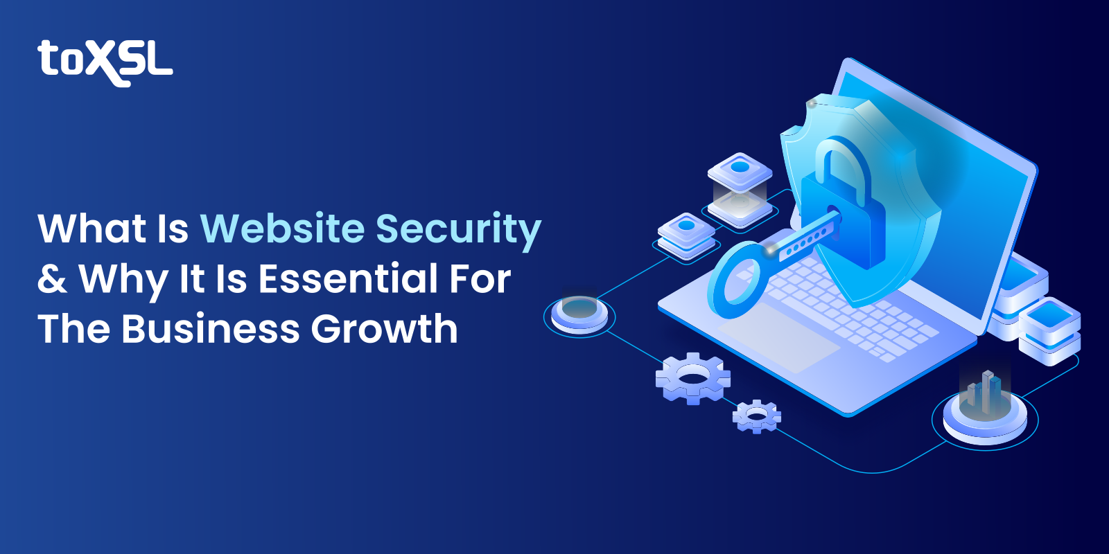 What Is Website Security And Why It Is Essential For Your Business In 2022