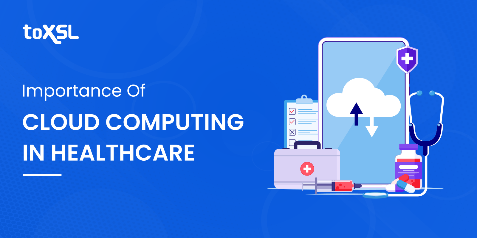 Importance Of Cloud Computing In Healthcare: Everything You Need To Know