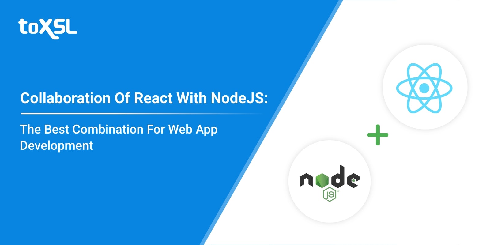 Collaboration Of React With NodeJS: Best Combination For Web App Development