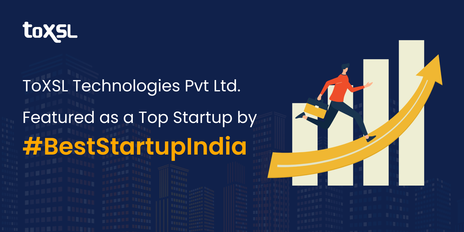 ToXSL Technologies Pvt Ltd. Featured as a Top Startup by Best Startup India