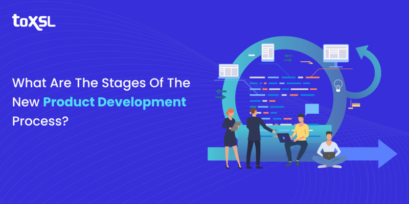 What Are The Stages Of The New Product Development Process?