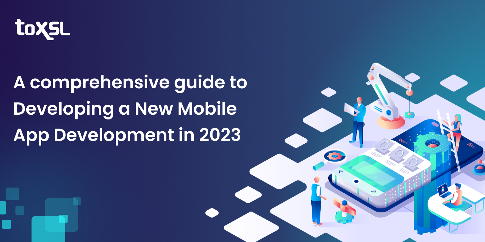 A Comprehensive Guide To Developing A New Mobile App Development In 2023