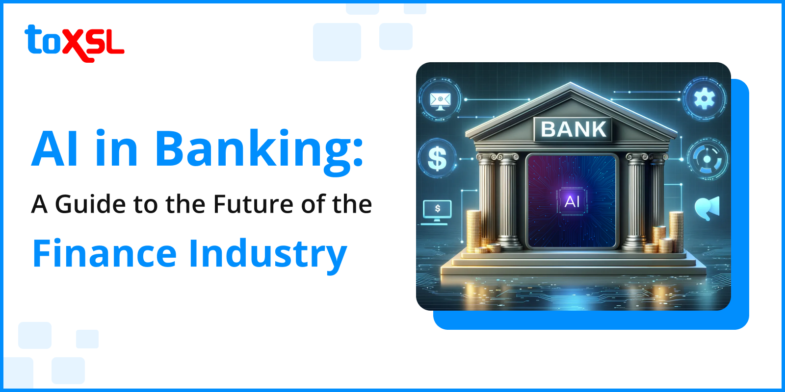 AI in Banking: A Guide to the Future of the Finance Industry
