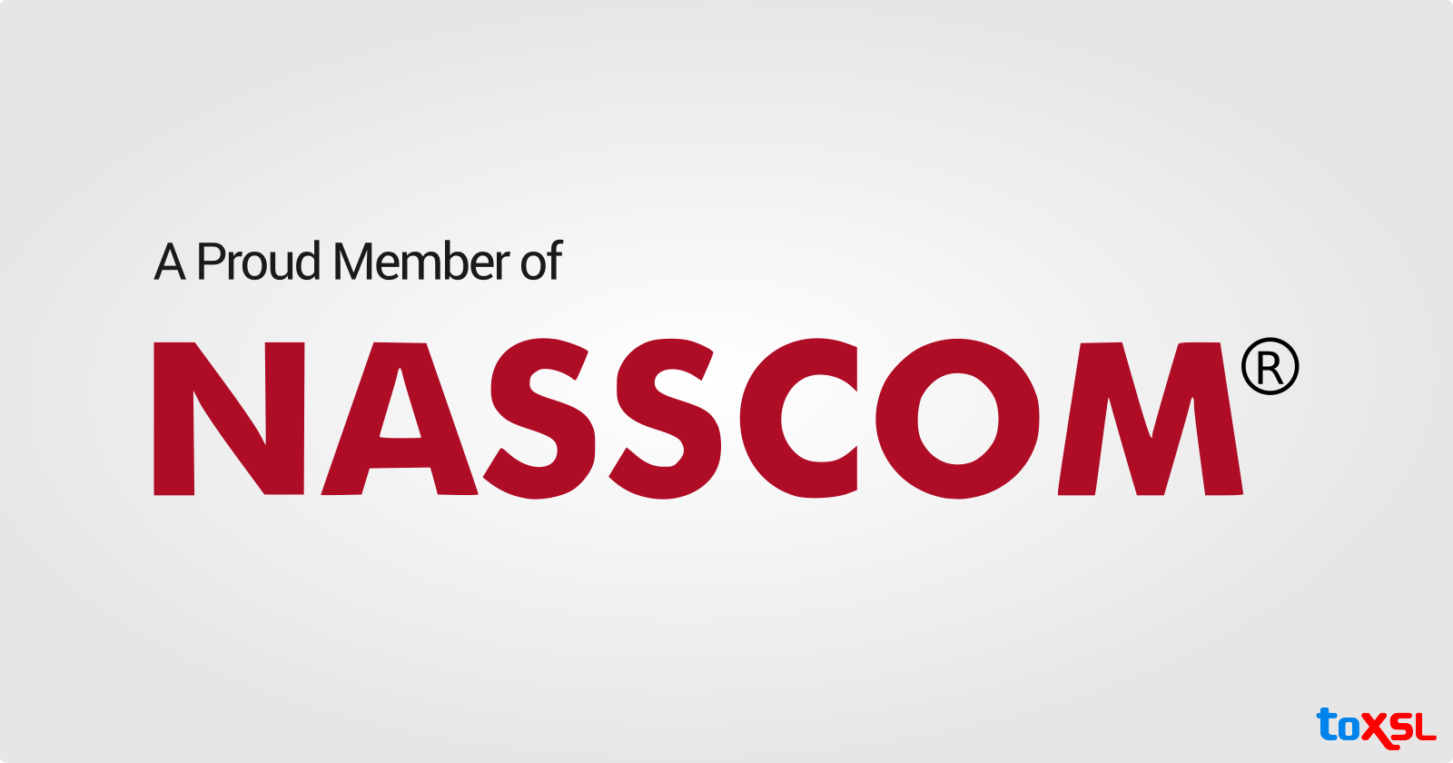 Delighted To Be An Illustrious Member of NASSCOM!!