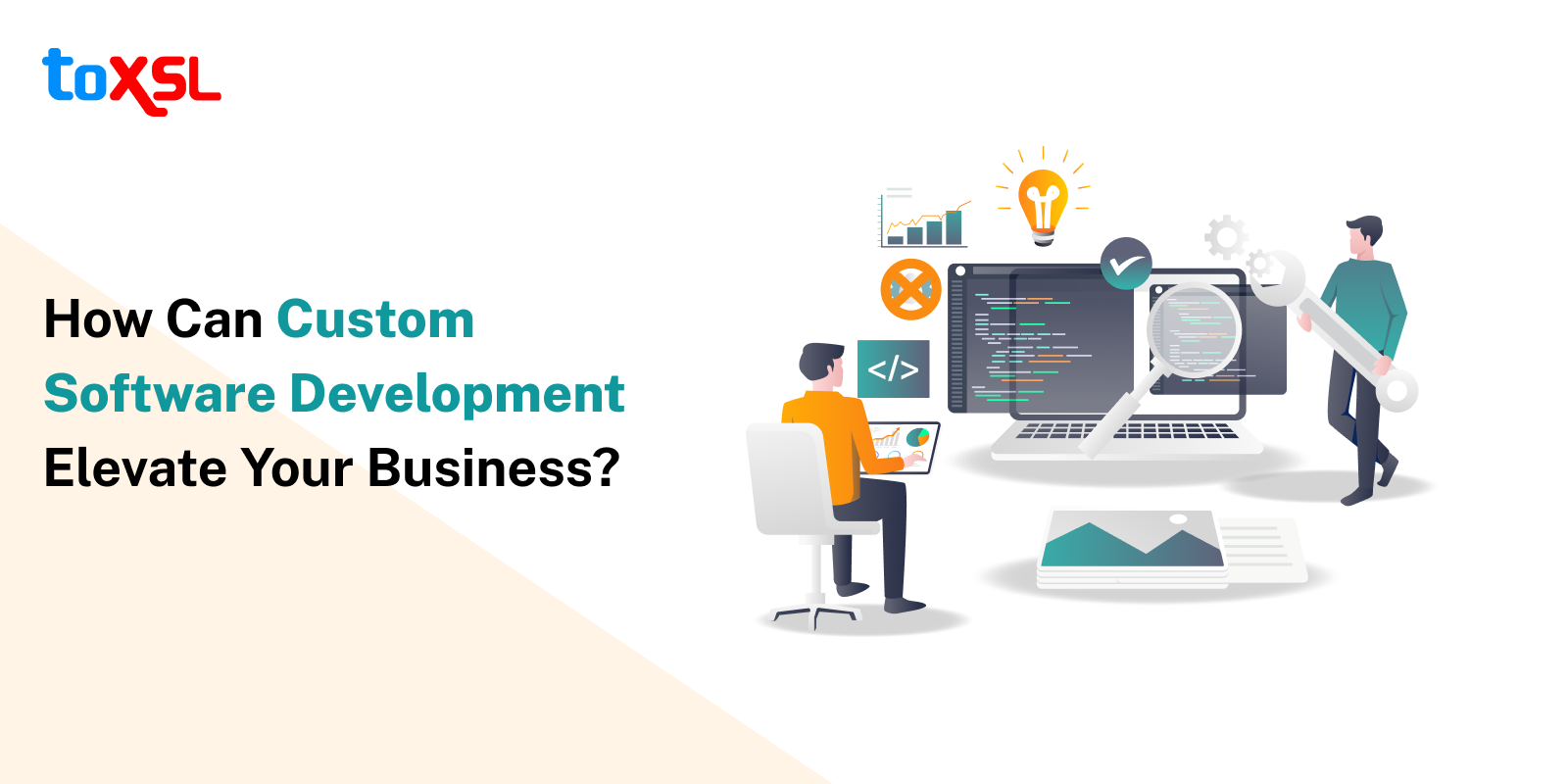 How Can Custom Software Development Elevate Your Business?