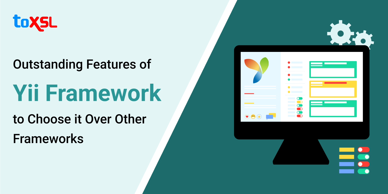 Outstanding Features of Yii Framework to Choose it Over Other Frameworks