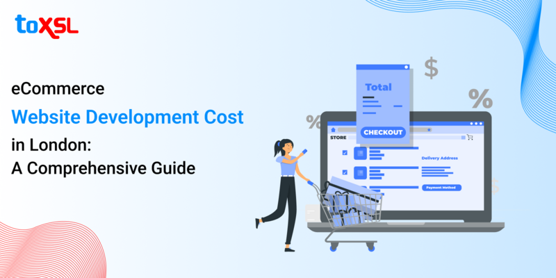 eCommerce Website Development Cost in London: A Comprehensive Guide