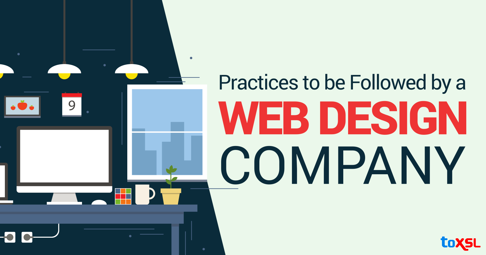 Practices to be Followed by a Web Design Company