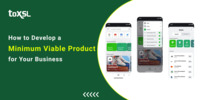 How to Develop a Minimum Viable Product MVP for Your Business