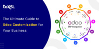 The Ultimate Guide to Odoo Customization for Your Business