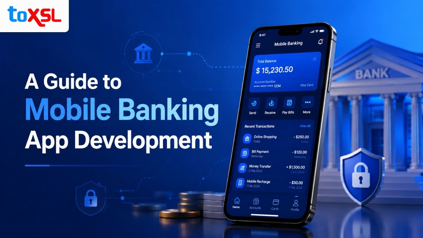 The Ultimate Guide to Mobile Banking App Development