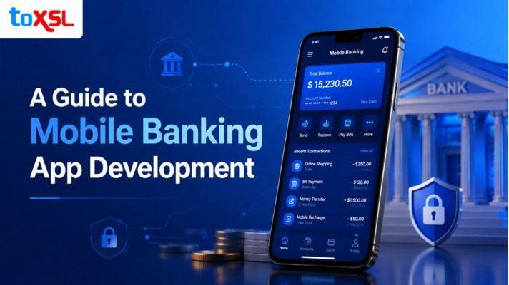 The Ultimate Guide to Mobile Banking App Development