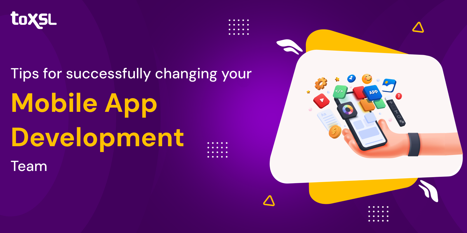 Tips for Successfully Changing Your Mobile App Development Team