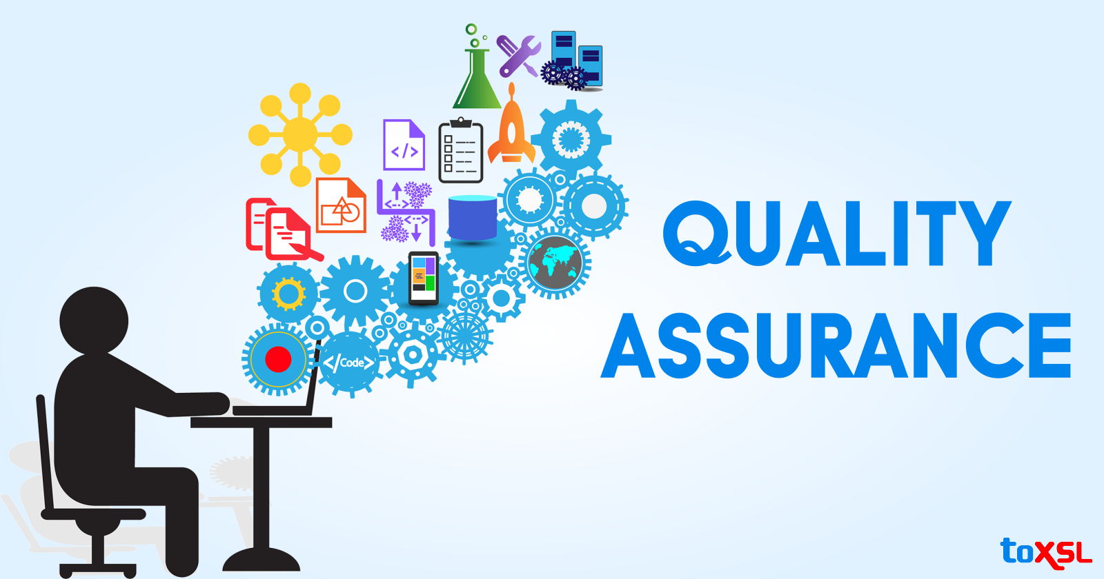 Quality Assurance- Principles to be Focused On