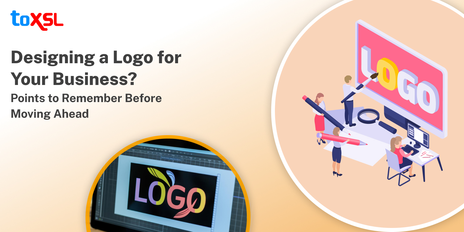 Designing a Logo for Your Business? Points to Remember Before Moving Ahead