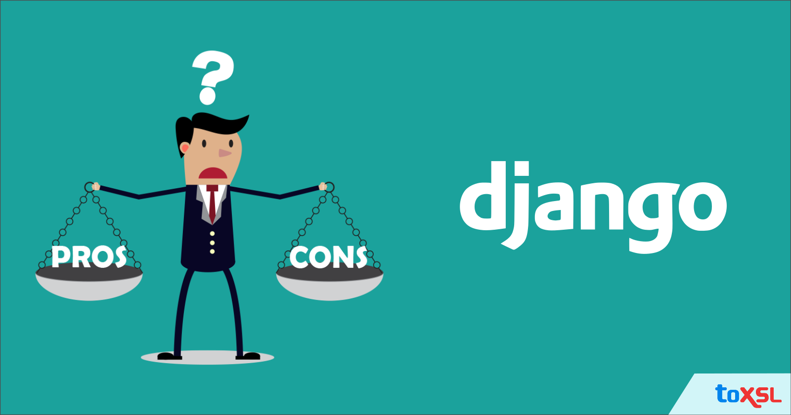 Pros and Cons of Django Over Other Frameworks